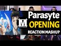 Parasyte Opening | Reaction Mashup