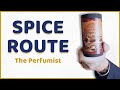 SPICE ROUTE. THE PERFUMIST. REVIEW (ENGLISH)