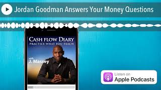 Jordan Goodman Answers Your Money Questions