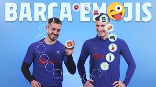 BARÇA EMOJIS: Iñaki Peña \u0026 Arnau Tenas