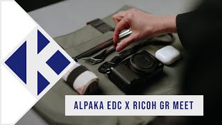 Alpaka EDC X Ricoh GR Meet