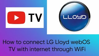 How to connect LG Lloyd webOS TV with internet through WiFi