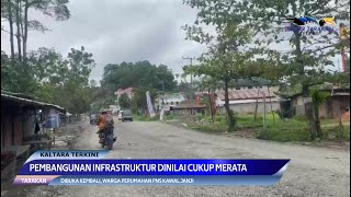 PEMBANGUNAN INFRASTRUKTUR DINILAI CUKUP MERATA