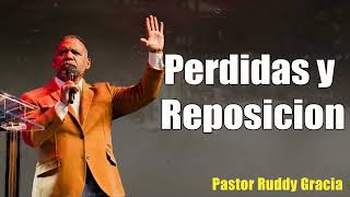 Perdidas y Reposicion  Bishop Ruddy Gracia