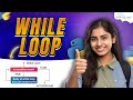 While Loops in Python | Python Tutorial - Python Full Course For Beginners