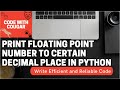 Print floating point number to certain decimal place in Python