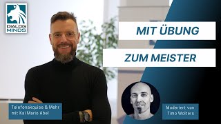 Übung macht den Meister! Über die Wichtigkeit der Vorbereitung in der Telefonakquise.