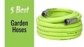 Best Garden Hoses - Top Garden Hoses Reviews