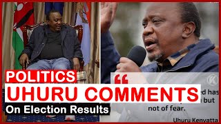 POLITICS| Uhuru Comments on Vote Tallying  | news 54
