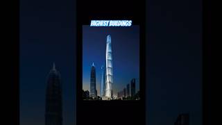 Highest buildings #shortvideo #shorts #viral #video