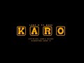 Leoy V Ft Bees - Karo Official Lyric Music Video
