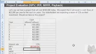 Project Evaluation using Net Present Value, Internal Rate of Return, Modified IRR and Payback