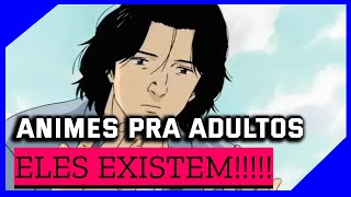 OS MELHORES ANIMES SEINEN: TOP 5 ANIMES para ADULTOS que VÃO VALER O SEU TEMPO!