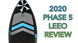 2020 Phase 5 Leeo Wakesurf Board Review - Phase Five Wake Surf 2020