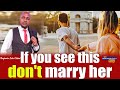 Signs that she is not marriage material