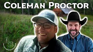 Steer Roping & Team Roping Champion COLEMAN PROCTOR | The Luke Branquinho Show