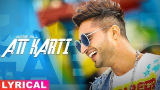 Attt Karti (Lyrical Remix) | Jassie Gill & Ginni Kapoor | Latest Remix Songs 2019 | Speed Records