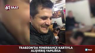 Trabzon'da Fenerbahçe kartıyla alışveriş yapılırsa