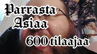 Parrasta Asiaa ja 600 tilaajaa peli spesiaali!