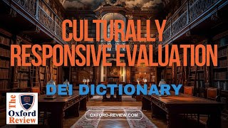 Culturally Responsive Evaluation