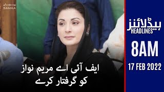 Samaa News Headlines 8am - Pm Imran Khan - Maryam Nawaz - Coronavirus - Bilawal Bhutto - 17 Feb 2022