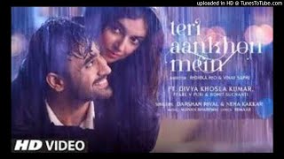 Teri Aankhon Mein Song full Remix - Darshan Raval Neha Kakkar - #tseries