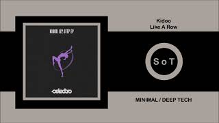 Kidoo - Like A Row (Original Mix) [Minimal / Deep Tech] [Selectro]