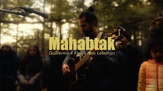 Mahabtak | محبتك (Your Love) [Official Music Video] - Guillermo Srour ft. King's Kids Lebanon