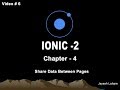 Ionic Tutorial - Chapter - 4 (Share Data Between Pages)