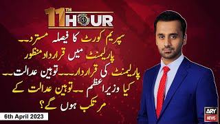 11th Hour | Waseem Badami | ARY News | 6th April 2023