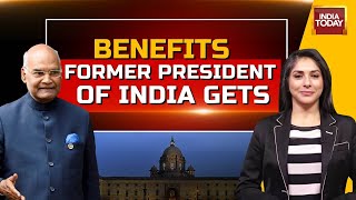 What Benefits Will President Ram Nath Kovind Get After Leaving Office? | President Elections 2022