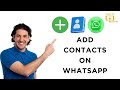 How to Add Contacts on WhatsApp