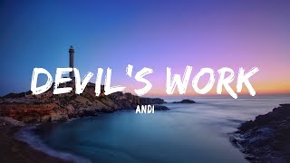 ANDI - Devil's Work (Lyrics)