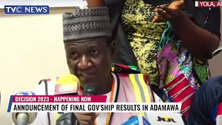 (WATCH) INEC Announces Final Results Of Adamawa Governorship Election