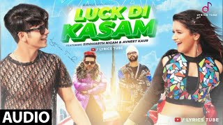 Luck Di Kasam (Full Song) | Avneet Kaur, Siddharth Nigam | Ramji Gulati | Audio | New Song 2020