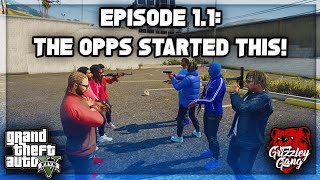 Episode 1.1: The Opps Started This! | GTA 5 RP | Grizzley World RP