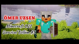 Minecraft 1.21 Survival / Bölüm #1