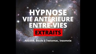 Capsule #151  EXTRAITS HYPNOSE Vie Antérieure \