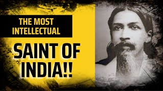 Sri Aurobindo Ghosh - The man who Inspired the World Through Spirituality and Nationalism