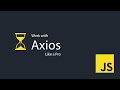 Axios Like a Pro Course : 03 - HTTP GET Requests