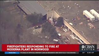 Fire Reported At Moderna Plant In Norwood