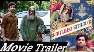 Gulabo Sitabo Movie Trailer | Ayushmann Khurrana | Amitabh Bachhan | Release June 12 | Amazon Prime