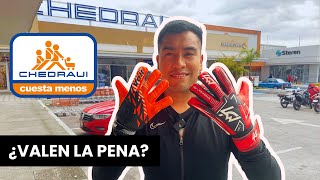 COMPRANDO GUANTES DE PORTERO EN CHEDRAHUI - ¿QUÉ ENCONTRÉ?