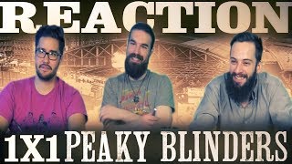 Peaky Blinders 1x1 REACTION!! "Episode 1"
