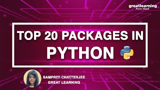 Top 20 Packages In Python | Python Programming | Python for Beginners | Great Learning
