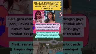 Beda dari Davina Karamoy, Ayu Ting Ting Tak Dihujat Oknum Fans Fuji Setelah Potong Poni #shorts