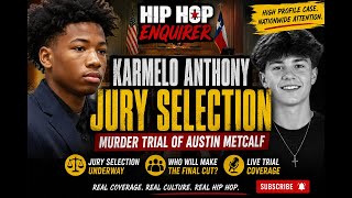 LIVE TRIAL COVERAGE: Karmelo Anthony Jury Selection Begins