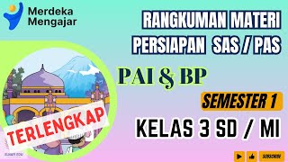 TERLENGKAP | Rangkuman materi PAI kelas 3 Semester 1 | Persiapan SAS/ PAS