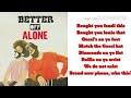 Ayo and Teo- Better Off Alone (Lyric Video)