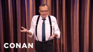 Larry King Will Not Die At 75! | CONAN on TBS